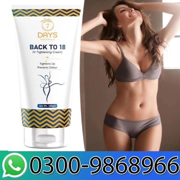 7 Days Back To 18 V Tightening Cream In Pakistan
