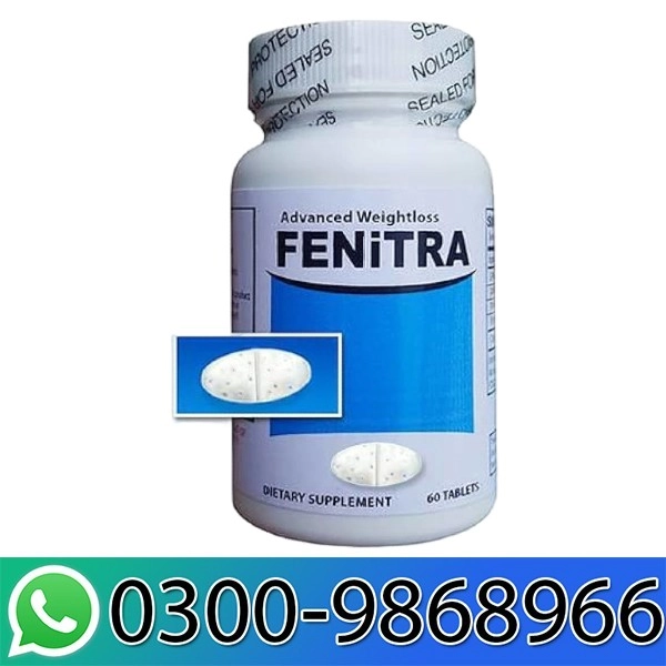 Fenitra Weight Loss Diet Pills Advanced Tablets In Pakistan
