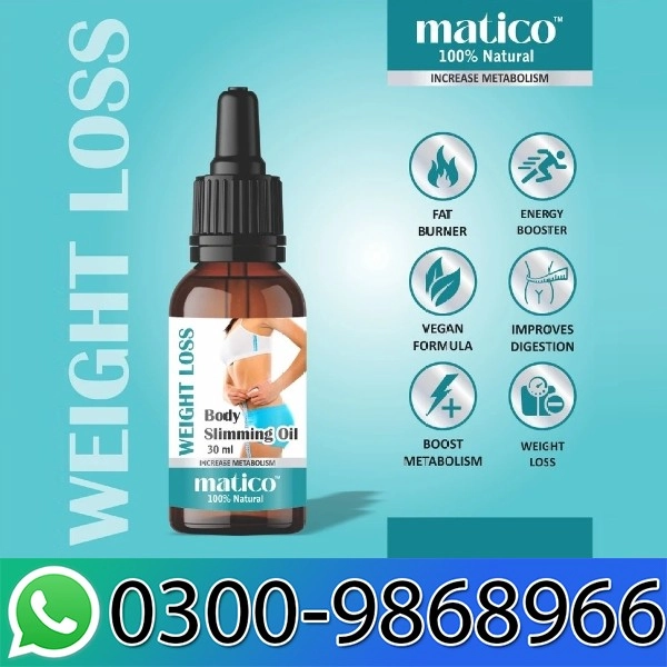 Matico Weight Loss Oil Price In Pakistan