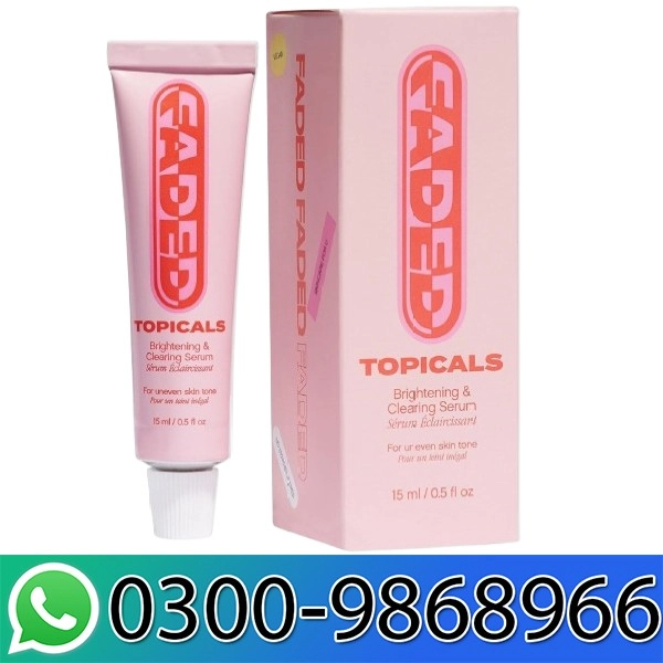 Topicals Faded Brightening and Clearing Serum In Pakistan
